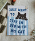 Just Want To Stay In Bed With My Cat Print