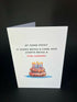 Stops Being A Cake - Cheeky Card