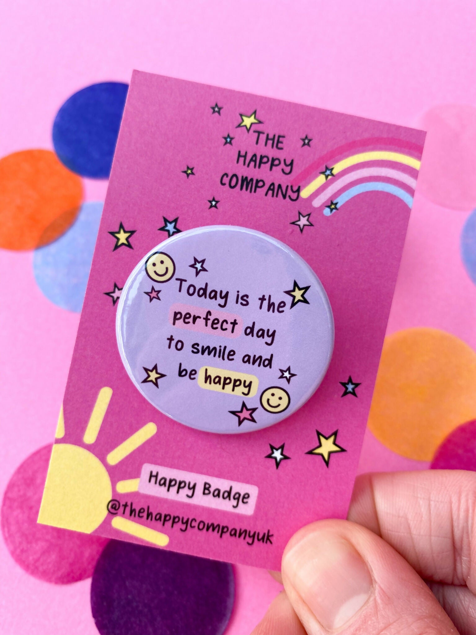 Smile And Be Happy Pin Badge