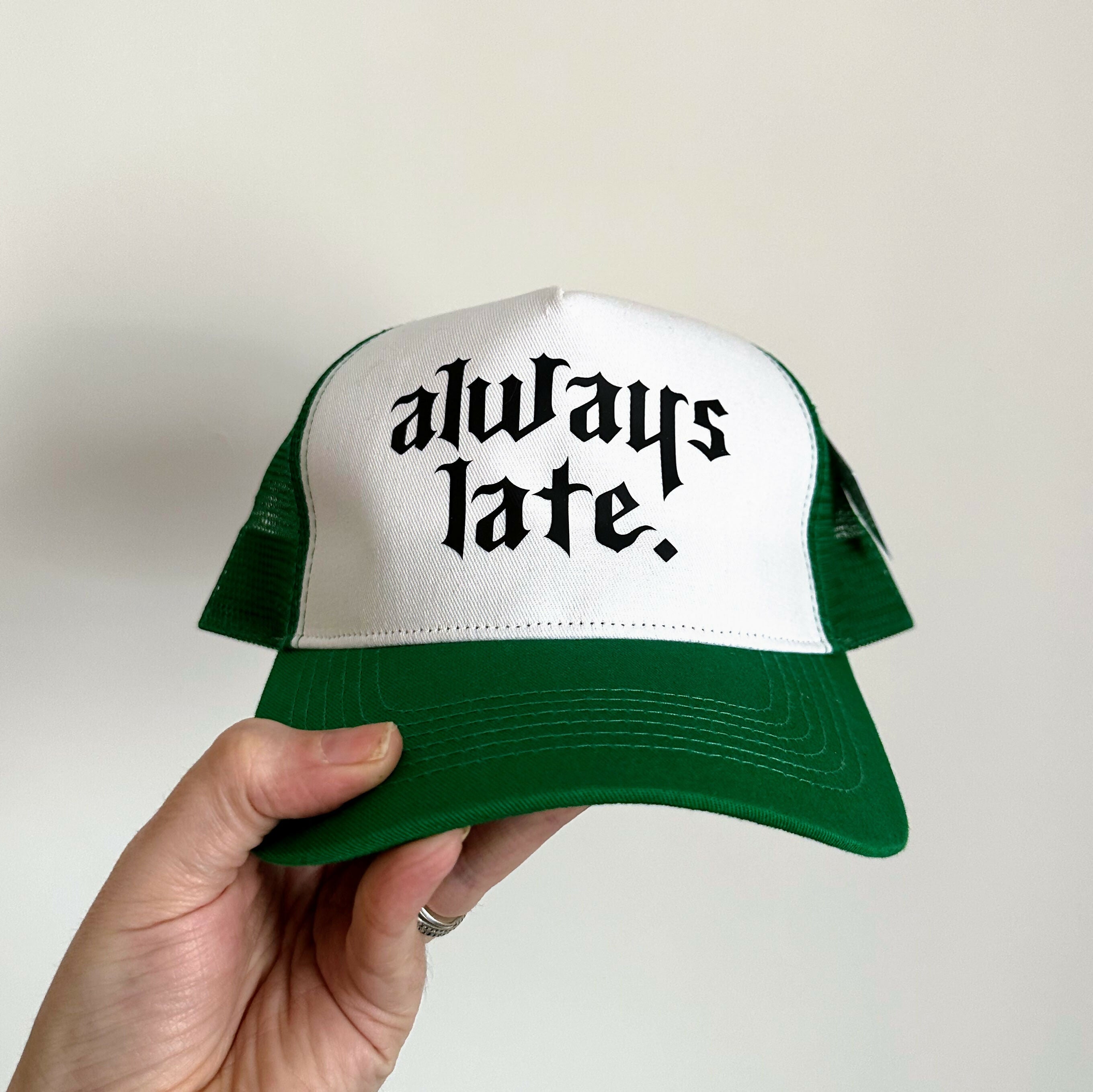 Always Late Baseball Cap