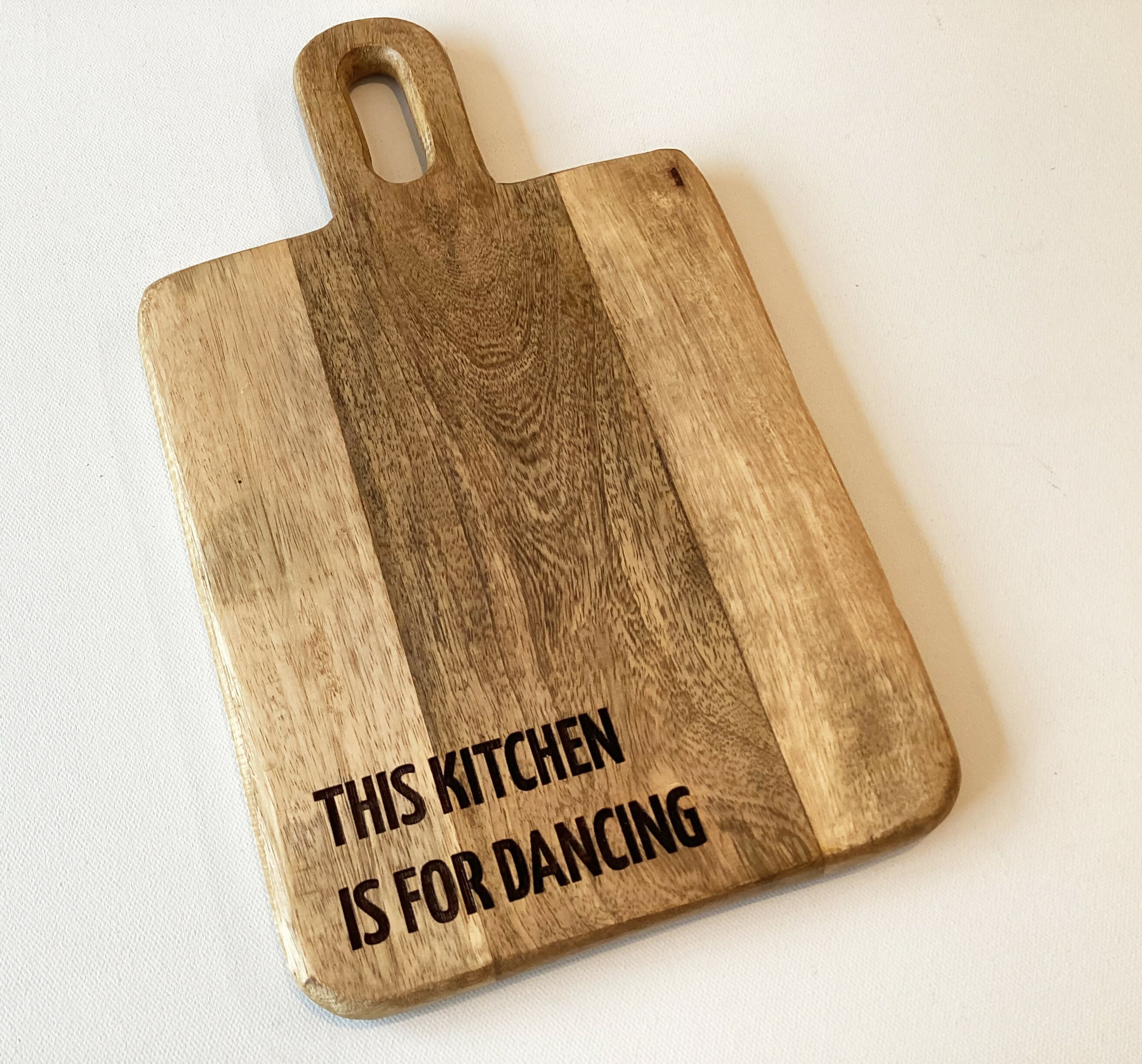 Engraved Mango Wood Paddle Board - This Kitchen Is For Dancing