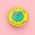 I Don't Know What I'm Doing Frog Enamel Pin