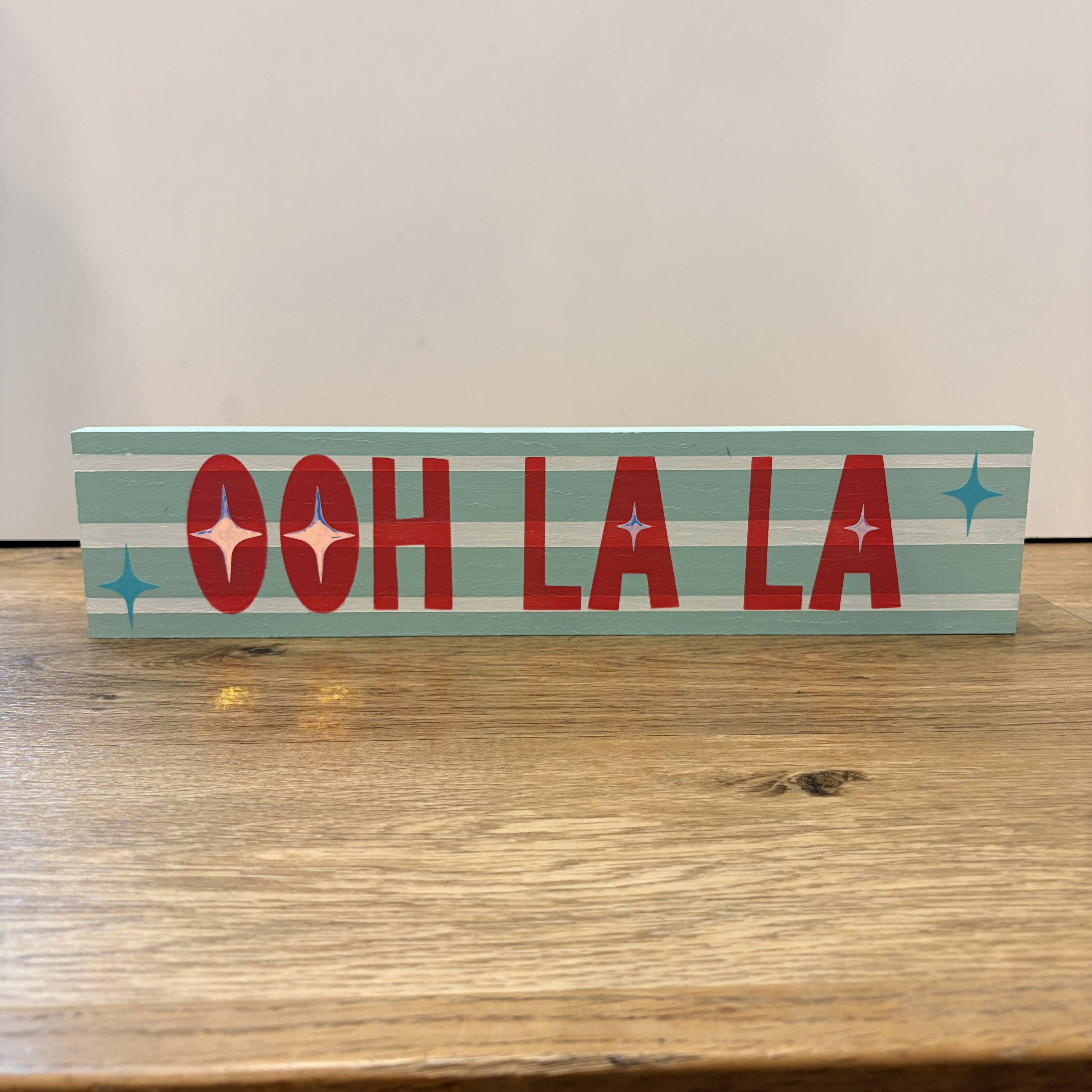 Ooh La La Solid Oak Wall Sign
