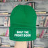 Shut The Front Door Cuffed Rectangular Patch Beanie Hat