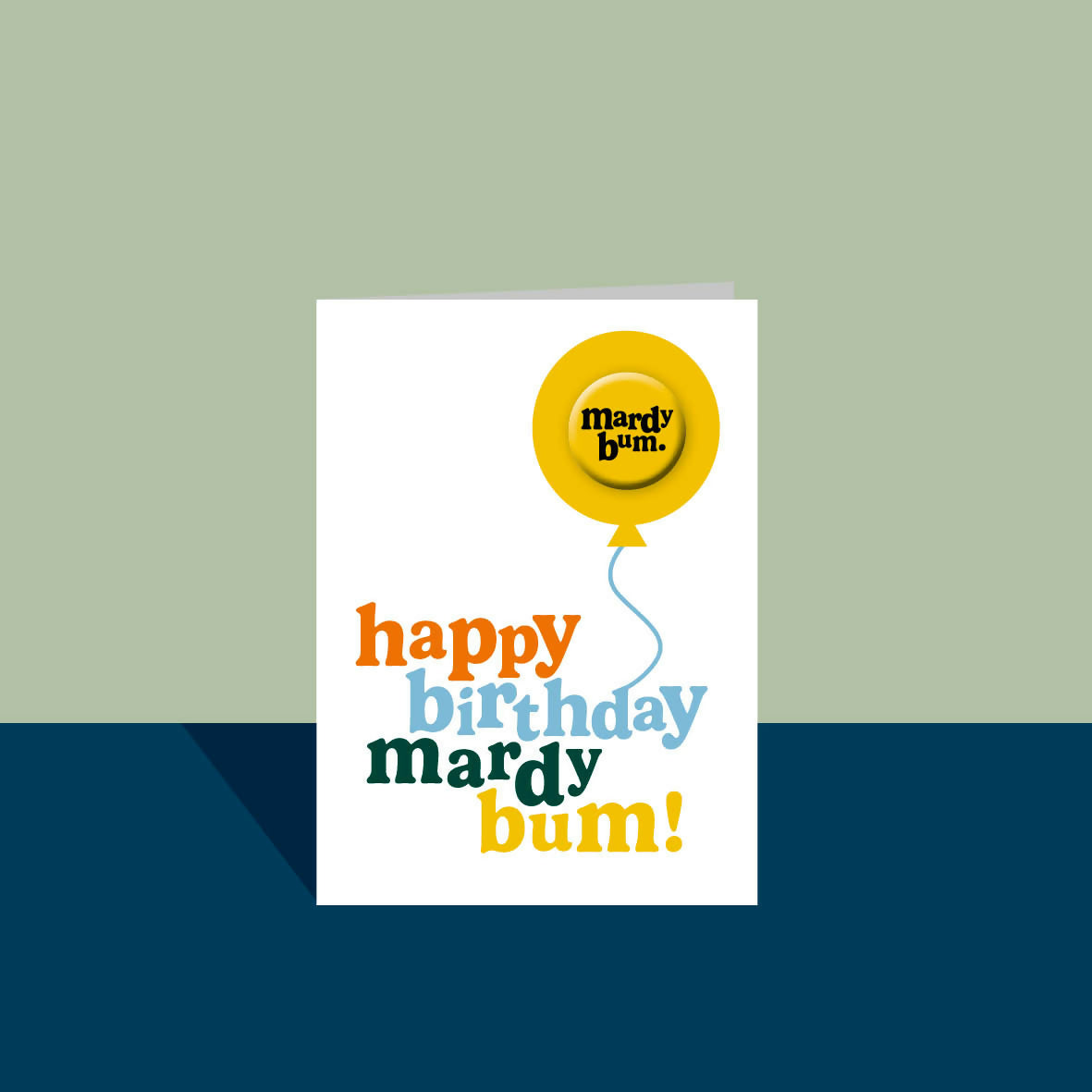 "Happy Birthday Mardy Bum" Birthday Badge Card