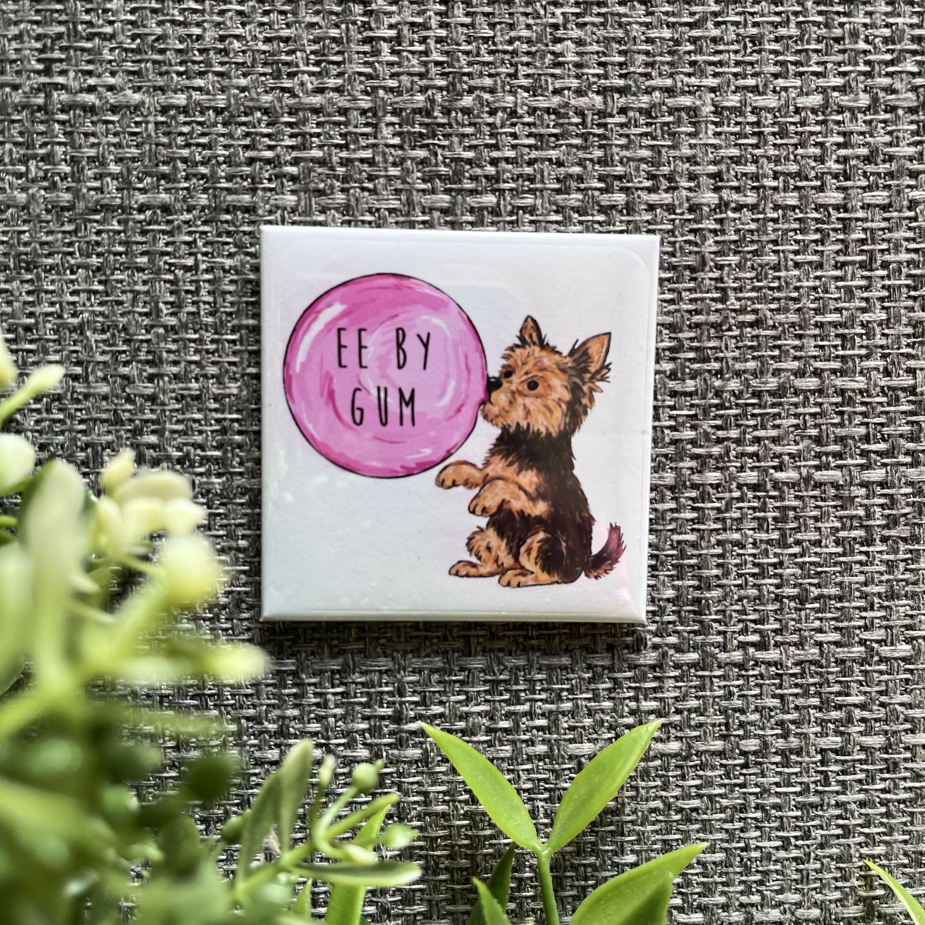 Ee By Gum Yorkshire Magnet