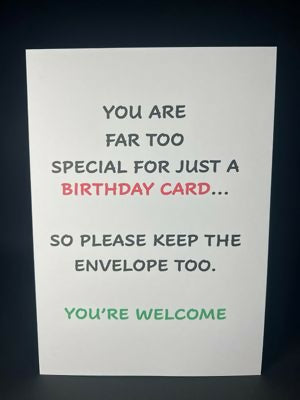 You Are Far Too Special - Cheeky Card