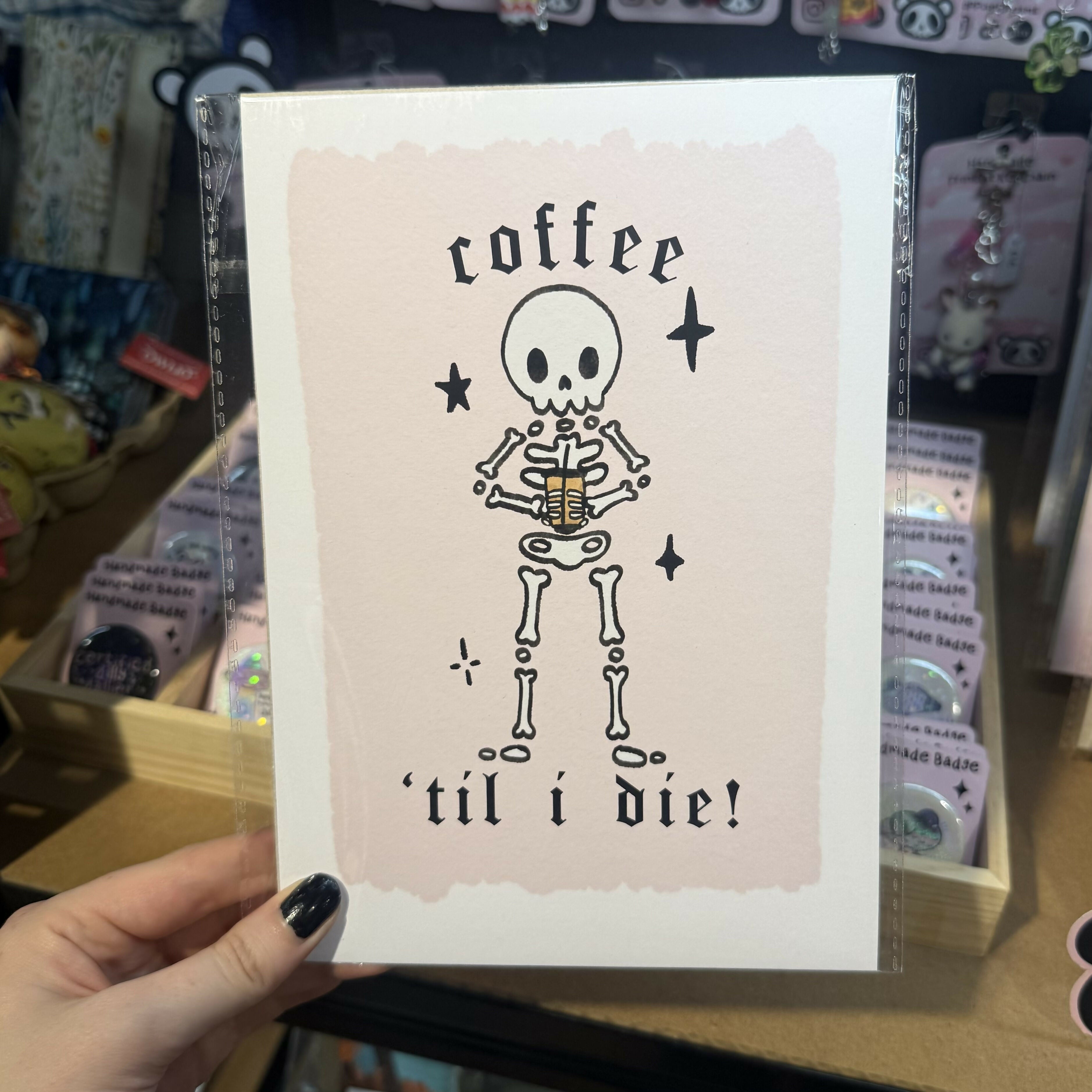 Coffee Til I Die Skeleton A5 Print