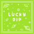 LUCKY DIP