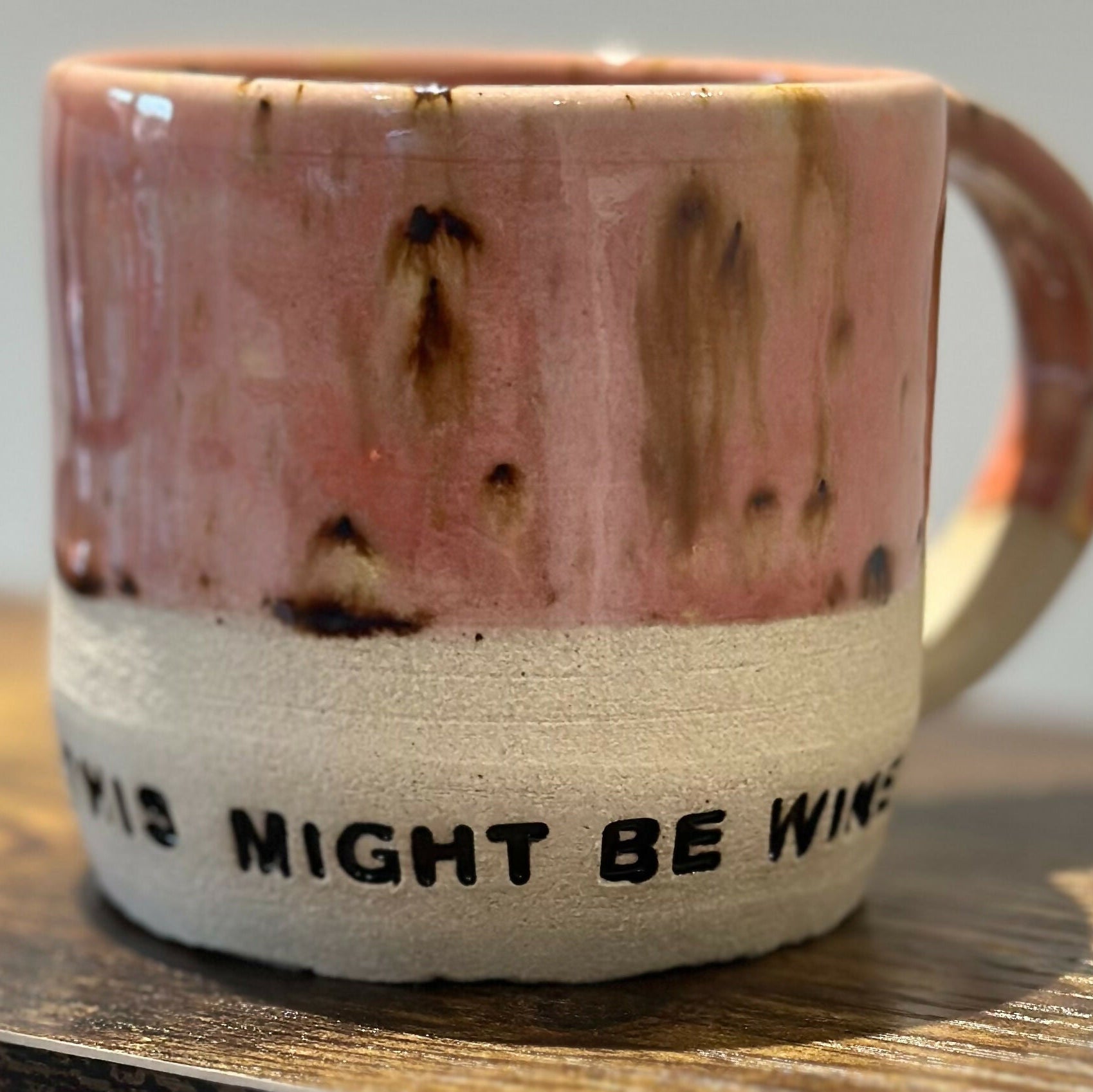 This Might Be Wine Pink Mug