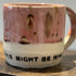 This Might Be Wine Pink Mug