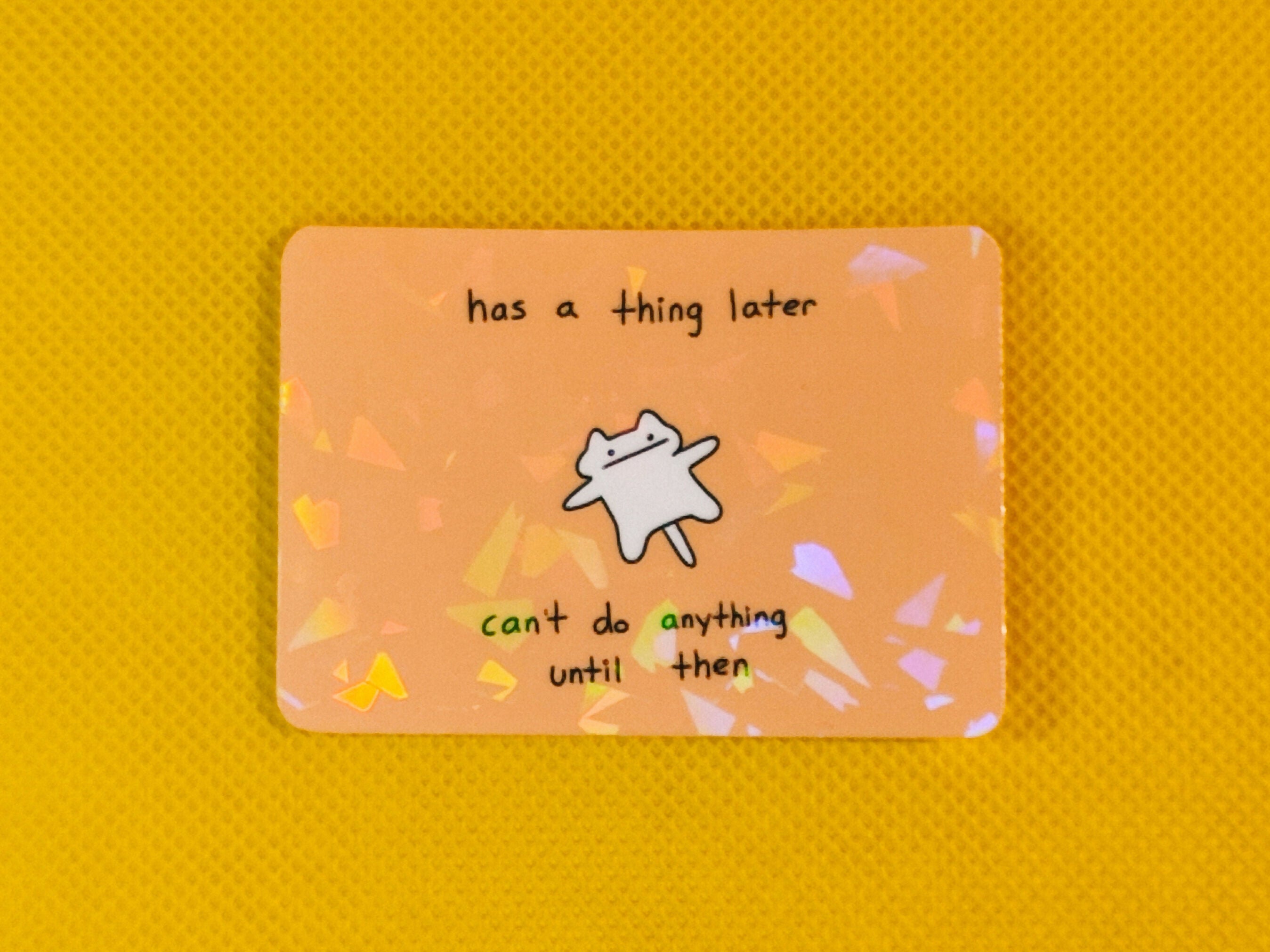 I Have A Thing Later Vinyl Sticker