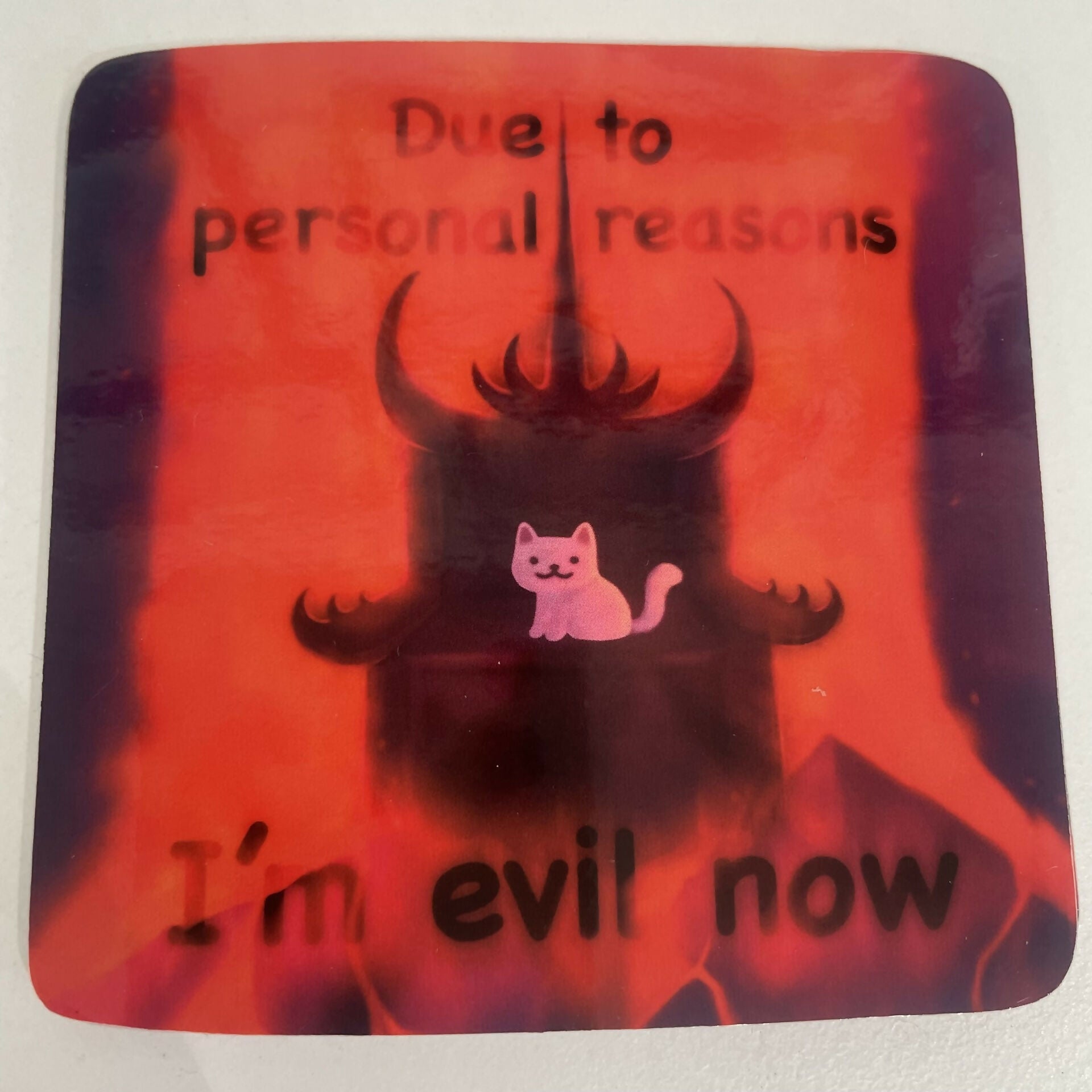 I'm Evil Now Sticker