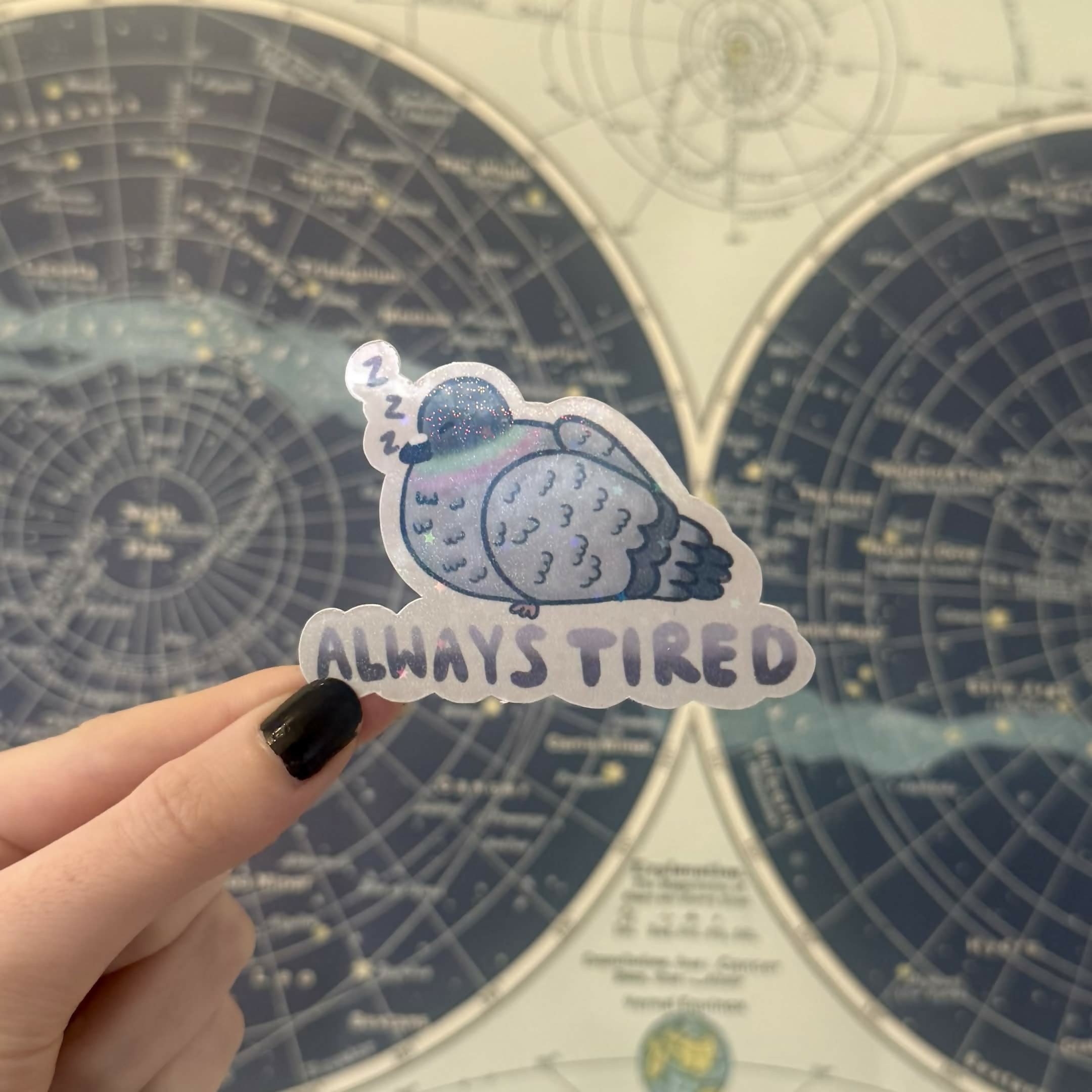 Always Tired Sleepy Pigeon Holographic Sparkly Vinyl Sticker