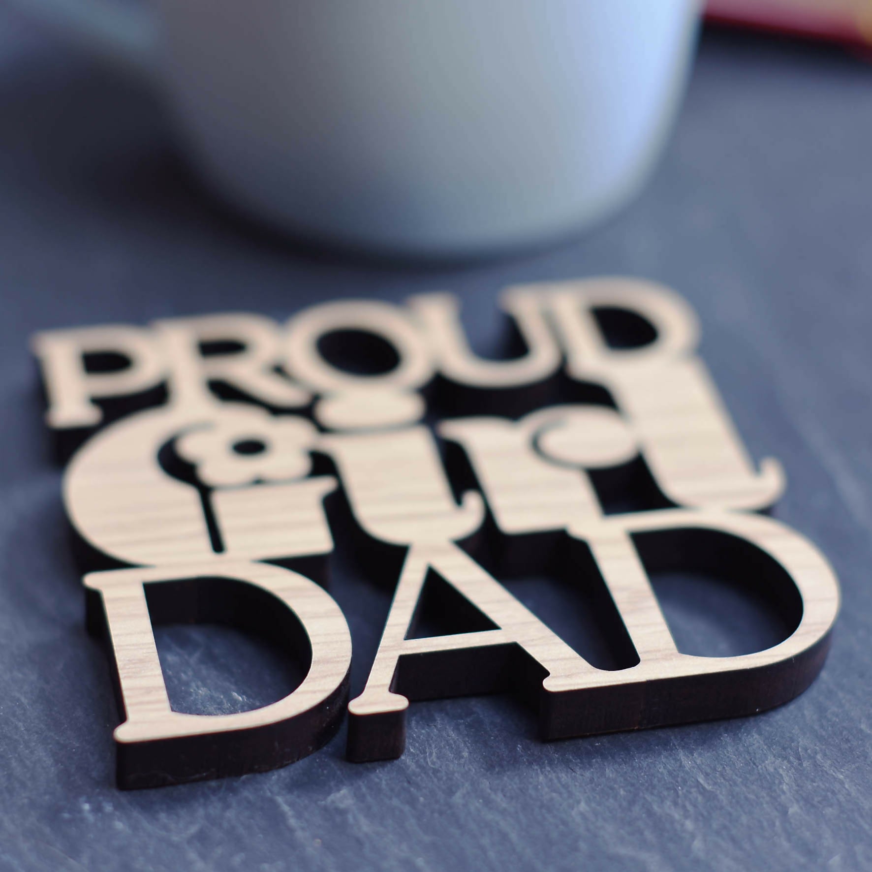 Proud Girl Dad Laser Cut Wooden Coaster