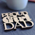 Proud Girl Dad Laser Cut Wooden Coaster