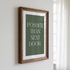 Posher Than Next Door Funny Art Print - Green