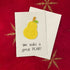 Crochet Handmade Greeting Card - We Make a Great Pear