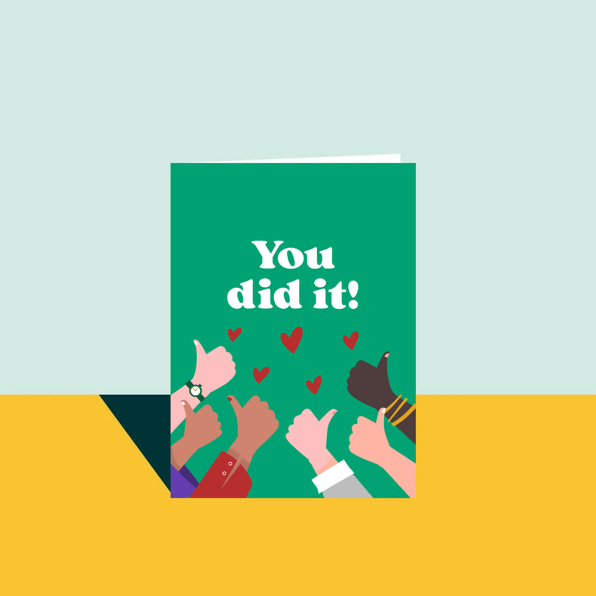You Did It Greeting Card