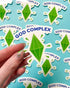 The Sims God Complex Vinyl Sticker