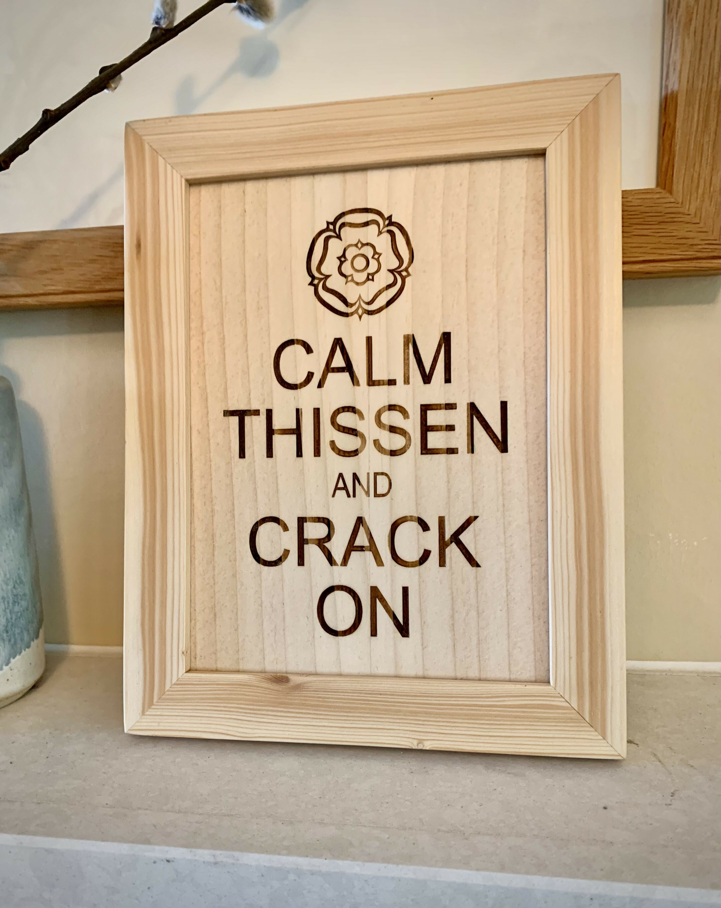 "Calm Thissen" Humorous Sign
