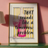 That Sounds Like a Tomorrow Problem Poster | Funny Wine Wall Art Print