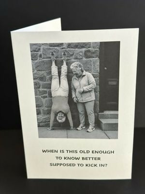 When Is This Old Enough - Cheeky Card