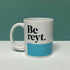 Be Reyt Mug