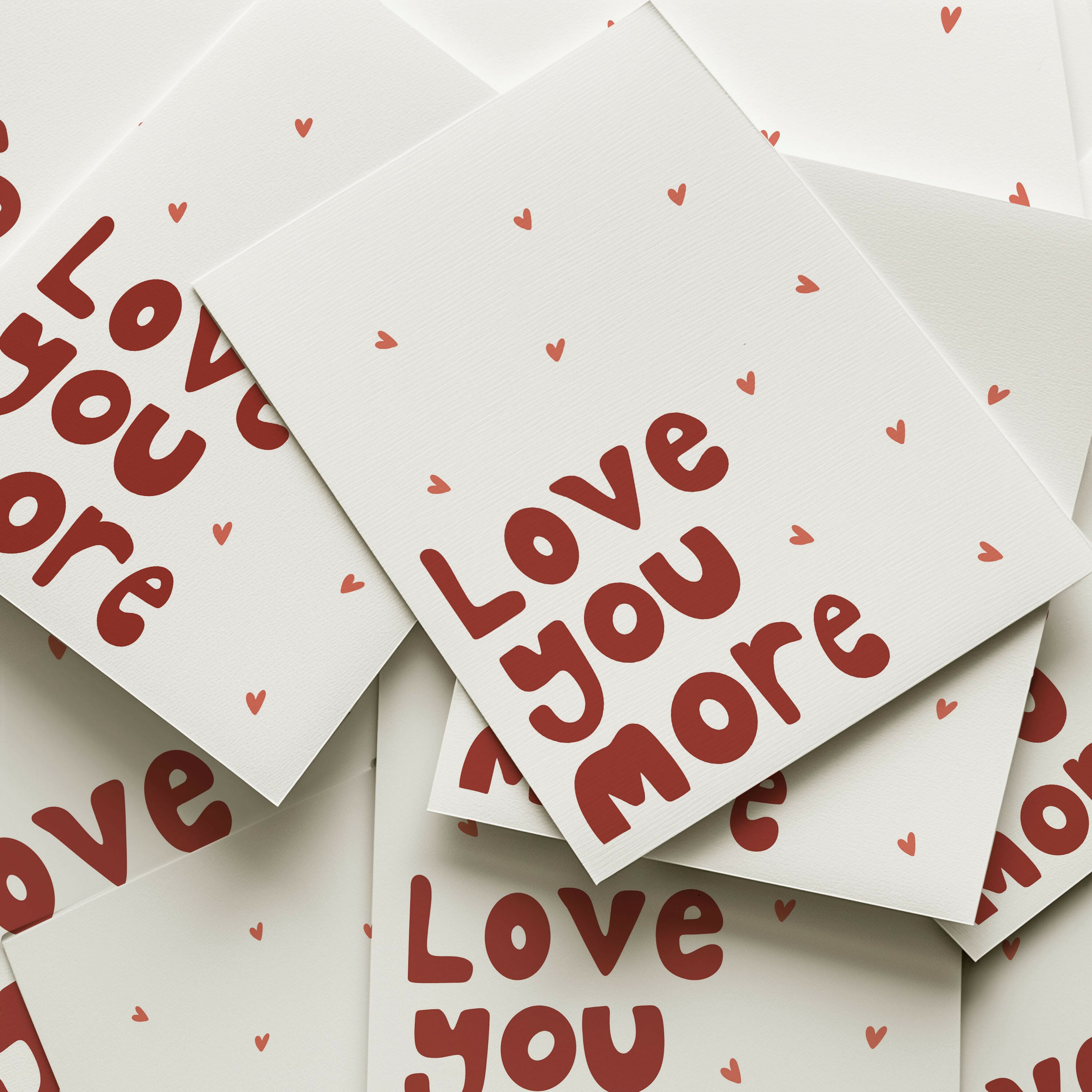 LOVE YOU MORE ART WORK PRINT