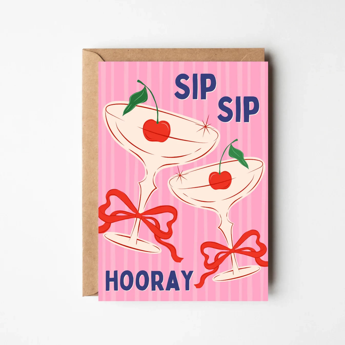 SIP SIP HOORAY BIRTHDAY GREETINGS CARD