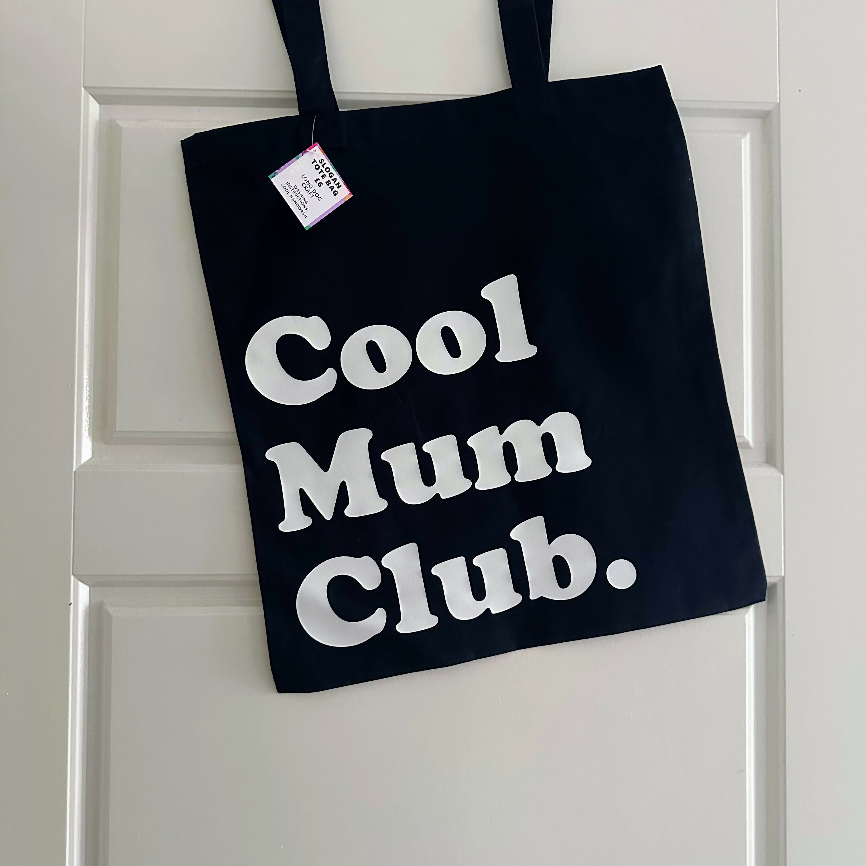 Cool Mum Club Cotton Tote Bag