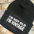 Not Old Vintage Cuffed Rectangular Patch Beanie Hat
