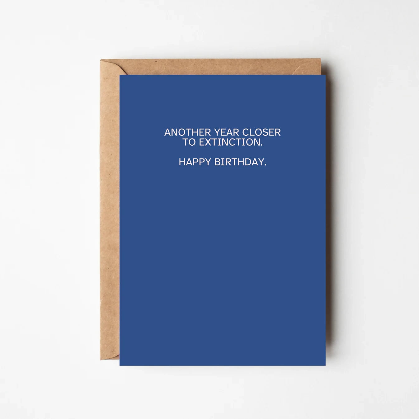CLOSER TO EXTINCTION BIRTHDAY GREETINGS CARD