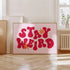STAY WEIRD WALL ART PRINT