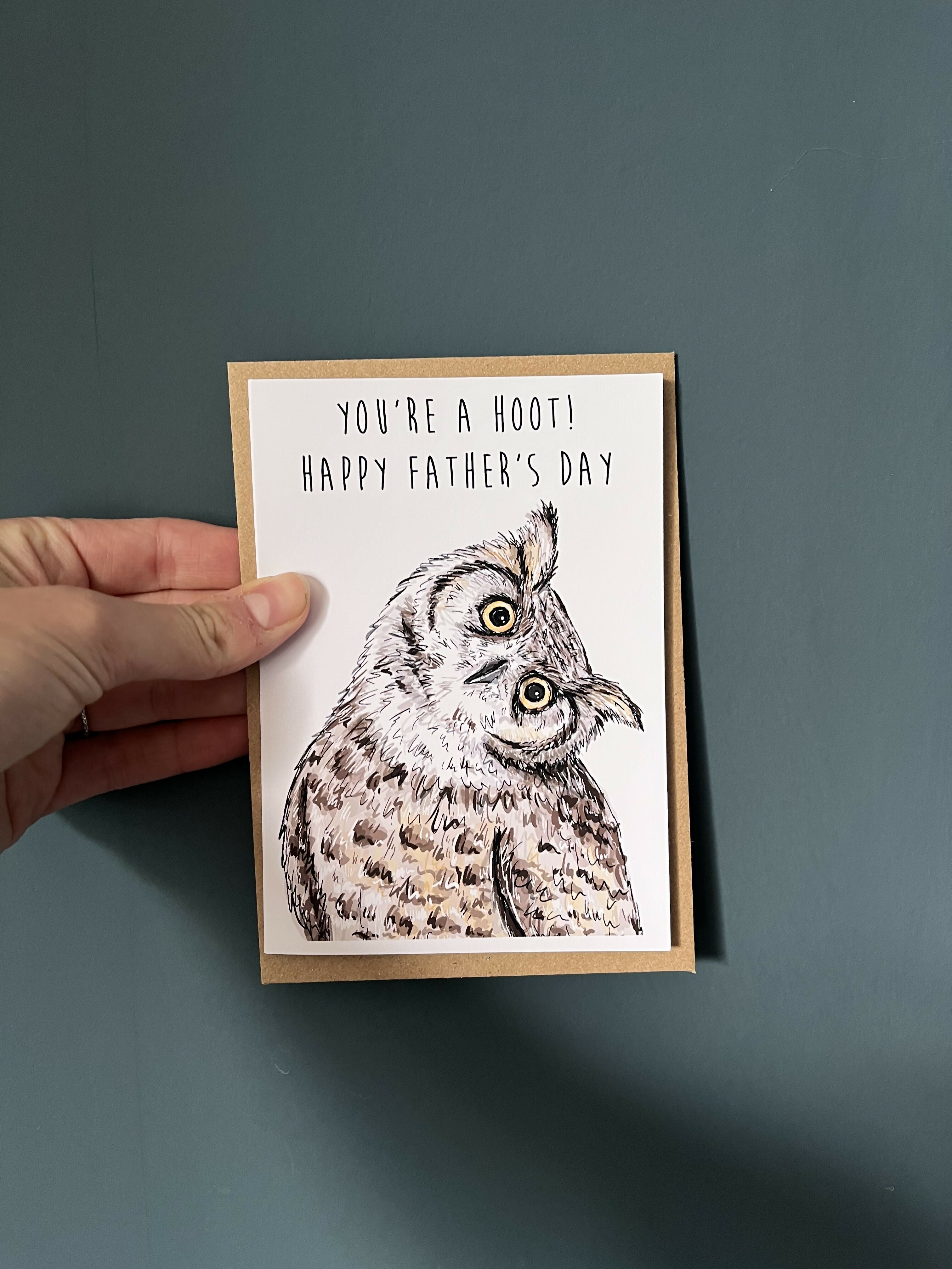 You’re a Hoot Owl Father’s Day Card