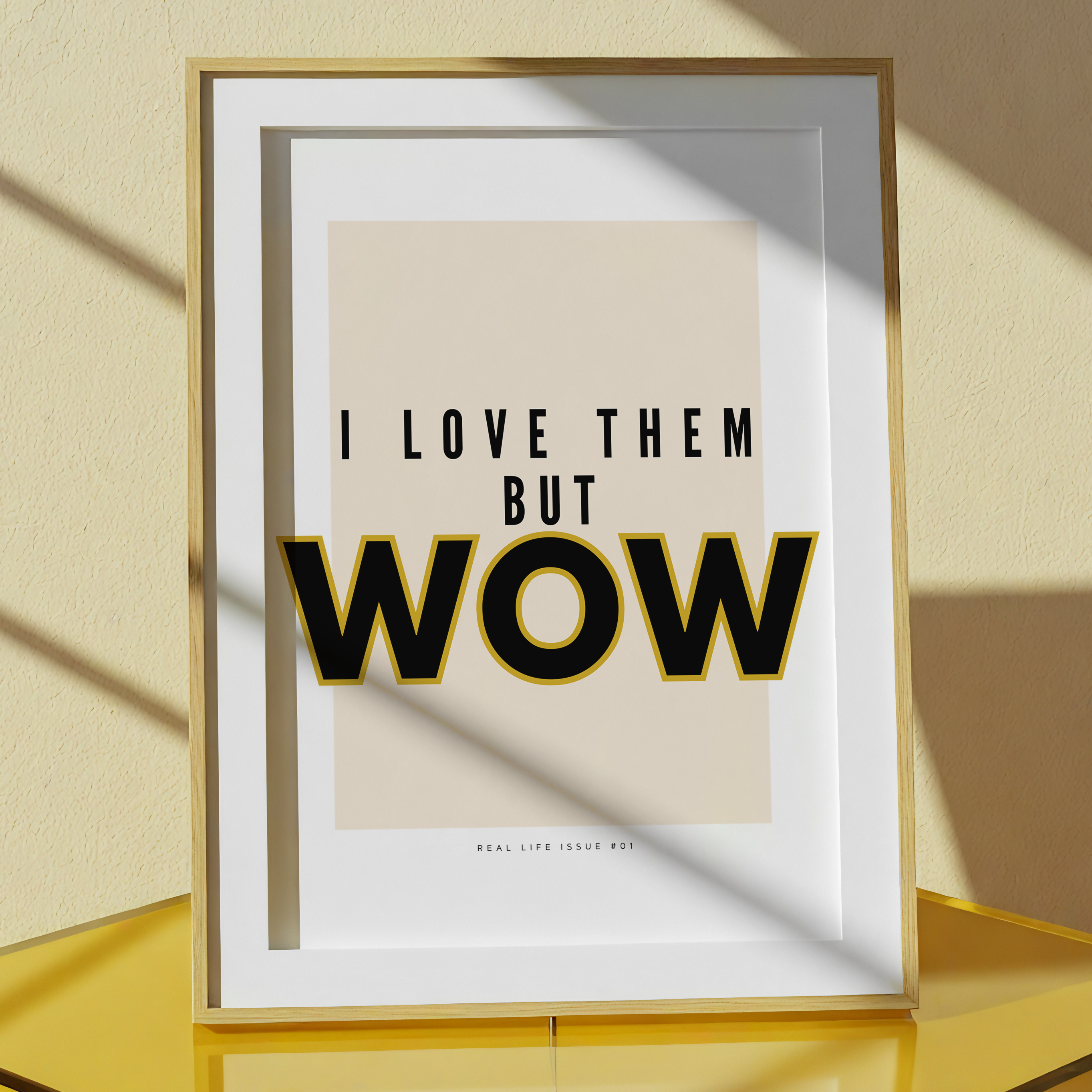 I Love Them But WOW Print | Funny Relationship Quote Wall Art | Humorous Typography Poster | Sarcastic Home Decor Gift