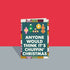 Anyone would think it's chuffin xmas A6 Christmas Card
