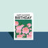Bloomin' Birthday Peonies Card