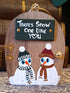 Handmade Wooden Snowman Ornament – "There's Snow One Like You" Cute Christmas Tree Decoration & Festive Gift