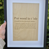 Framed Yorkshire Saying | "Put Wood in T’ole" Engraved Wooden Sign | A4 Print in Black Frame | Yorkshire Dialect Wall Art | Northern Gift