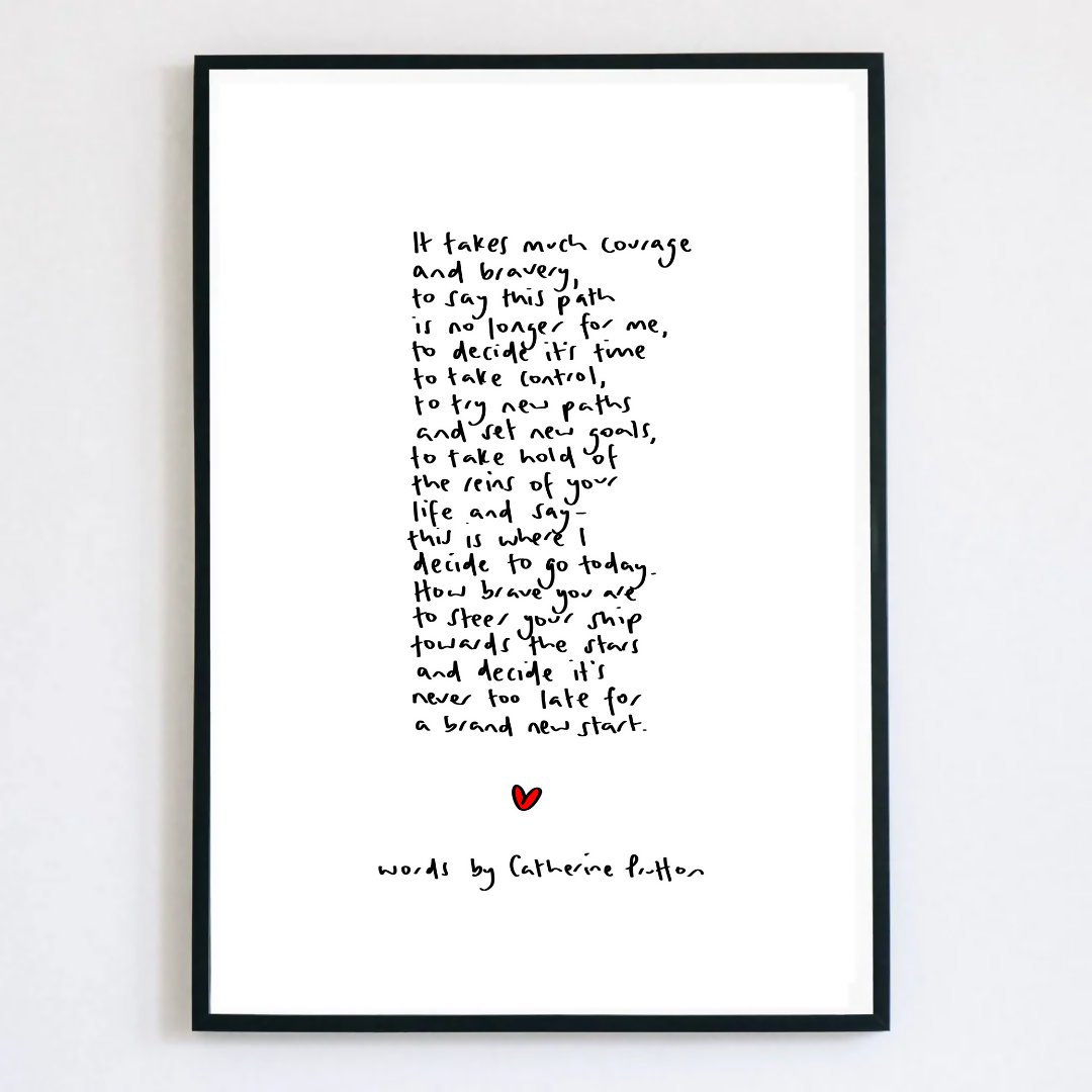 It Takes Much Courage and Bravery Poem Print