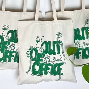 Out Of Office - Screen Printed Organic Cotton Tote