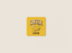 Cheese Lover Coaster