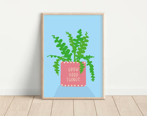 Grow Good Things Print Blue A5 Size
