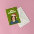 Alex Turner Bah Humbug Christmas Card