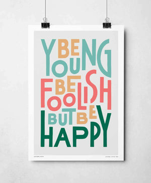 Be Young Print