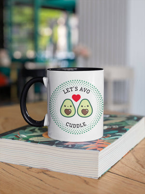 Lets Avo Cuddle Avocado Design Art 11oz Mug