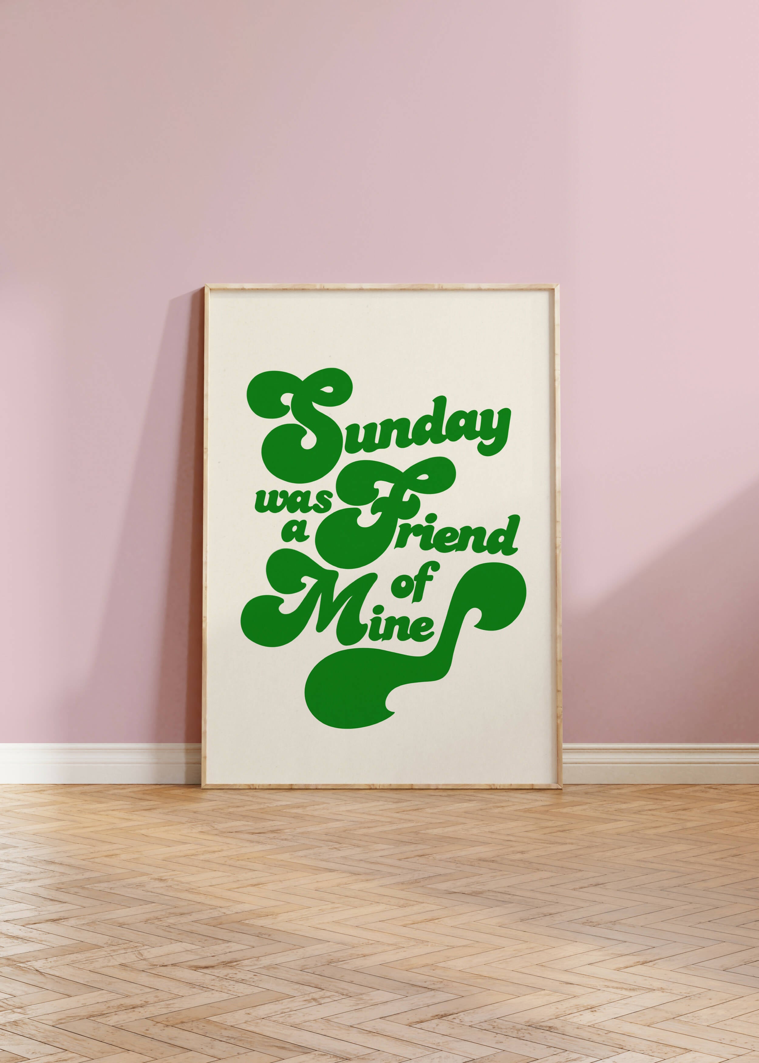 Sunday Was A Friend Of Mine Print