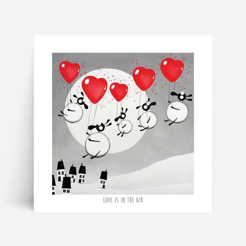 Love Is In The Air - 10” Print