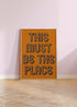 This Must Be The Place Print